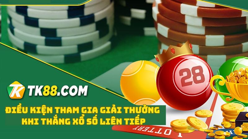 Nhận tiền siêu hời khi tham gia ưu đãi xổ số online mỗi ngày cần lưu ý điều kiện gì?