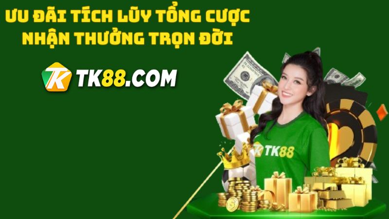 Ưu đãi Tích lũy tổng cược nhận thưởng trọn đời mỗi ngày