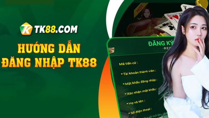 Hướng dẫn đăng nhập tài khoản tại TK88 cho người chơi