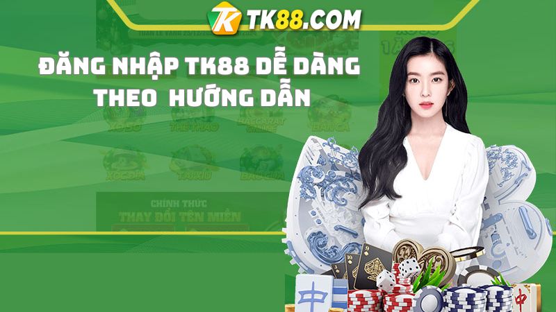 Đăng nhập TK88 dễ dàng qua hướng dẫn