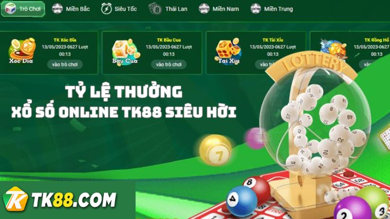 Tỷ lệ thưởng các vé cược xổ số TK88 siêu hời 